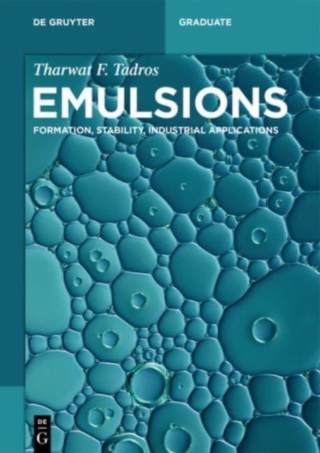 Emulsions : Formation, Stability, Industrial Applications, Paperback / softback Book