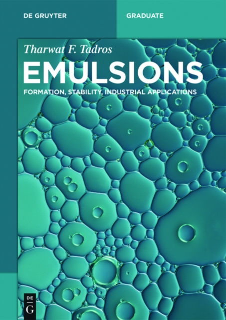 Emulsions : Formation, Stability, Industrial Applications, EPUB eBook