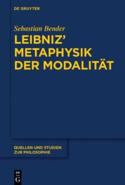 Leibniz’ Metaphysik der Modalitat, Hardback Book