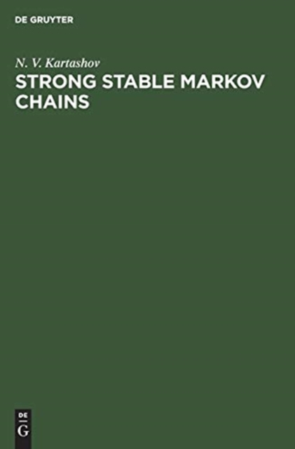 Strong Stable Markov Chains, Hardback Book