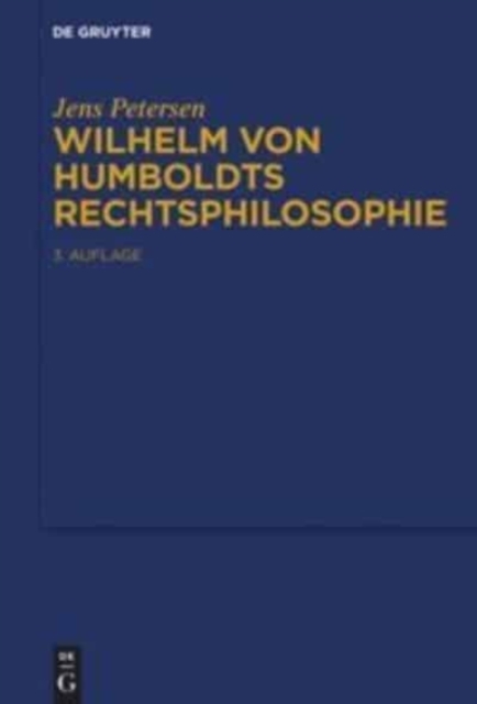 Wilhelm von Humboldts Rechtsphilosophie, Hardback Book
