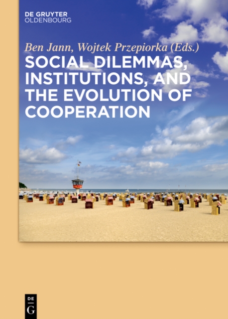 Social dilemmas, institutions, and the evolution of cooperation, EPUB eBook