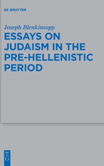 Essays on Judaism in the Pre-Hellenistic Period, Hardback Book