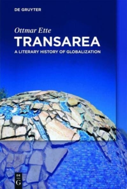TransArea : A Literary History of Globalization, Paperback / softback Book