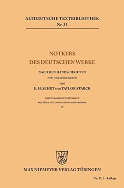 Notkers des Deutschen Werke : Ersten Bandes zweites Heft. Boethius De Consolatione Philosophiae III, Paperback / softback Book