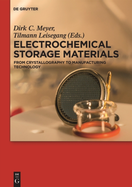 Electrochemical Storage Materials : From Crystallography to Manufacturing Technology, EPUB eBook