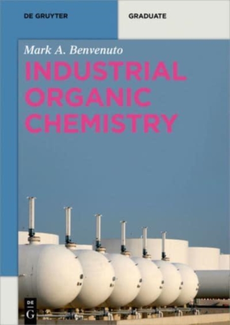 Industrial Organic Chemistry, Paperback / softback Book
