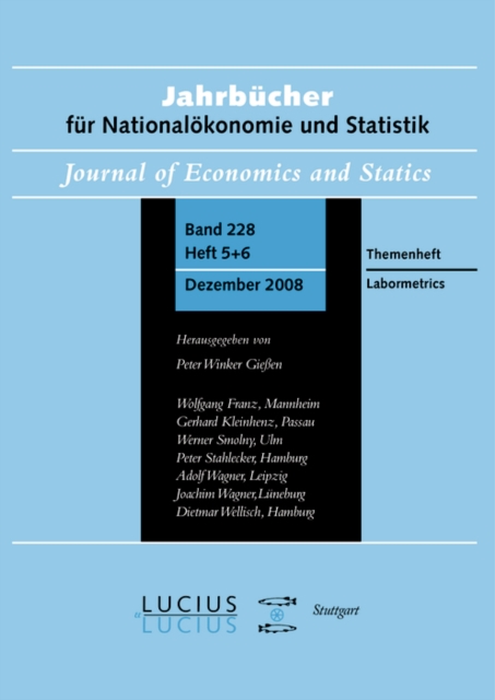 Labormetrics : Sonderausgabe Heft 5+6/Bd. 228 (2008) Jahrbucher fur Nationalokonomie und Statistik, PDF eBook