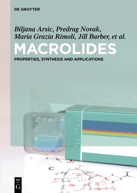 Macrolides : Properties, Synthesis and Applications, EPUB eBook