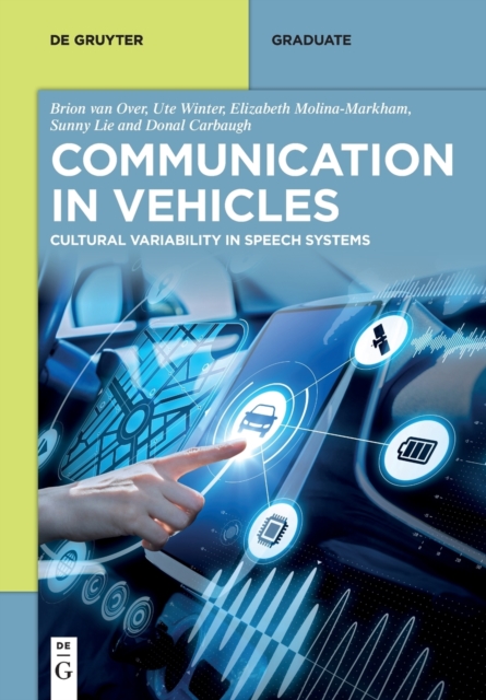 Communication in Vehicles : Cultural Variability in Speech Systems, Paperback / softback Book