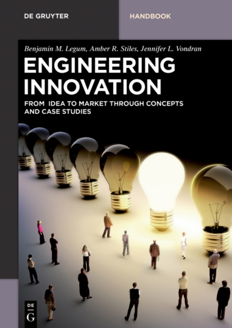 Engineering Innovation : From idea to market through concepts and case studies, EPUB eBook