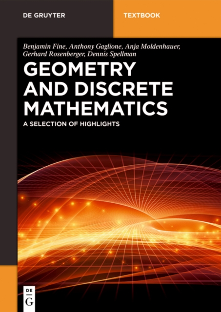 Geometry and Discrete Mathematics : A Selection of Highlights, EPUB eBook