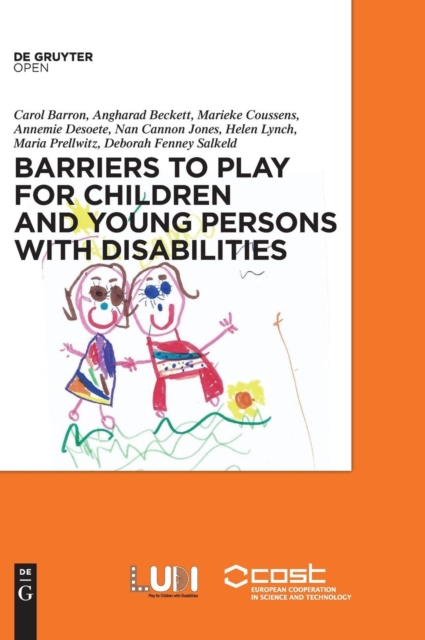 Barriers to Play and Recreation for Children and Young People with Disabilities : Exploring Environmental Factors, Hardback Book