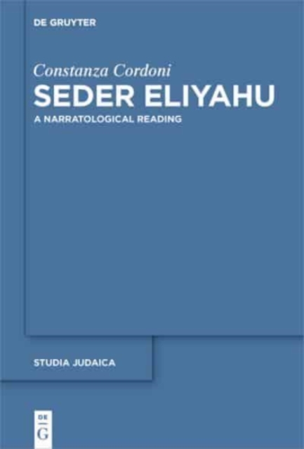 Seder Eliyahu : A Narratological Reading, Hardback Book