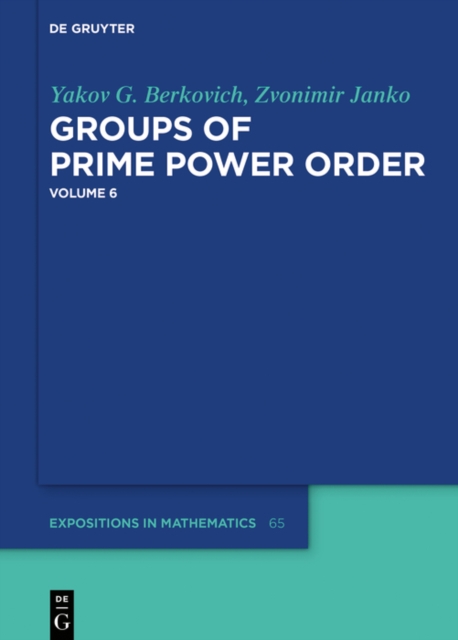 Groups of Prime Power Order. Volume 6, EPUB eBook