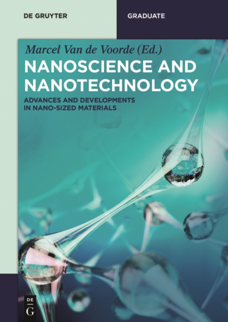 Nanoscience and Nanotechnology : Advances and Developments in Nano-sized Materials, EPUB eBook
