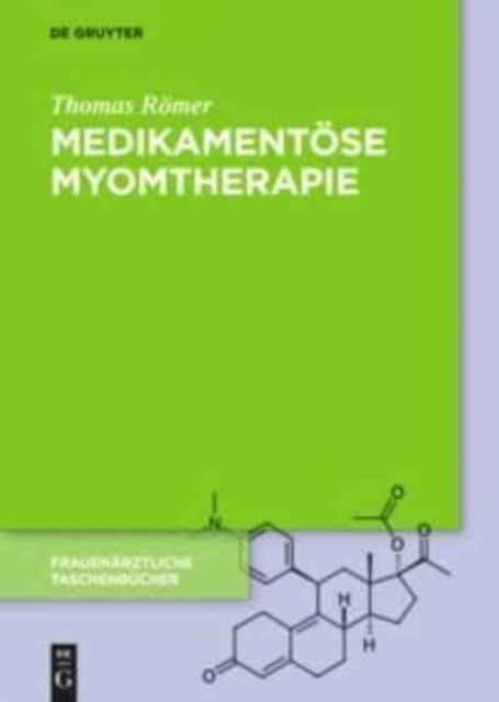 Medikamentose Myomtherapie, Hardback Book