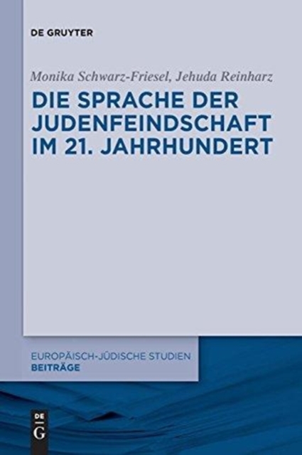 Die Sprache der Judenfeindschaft im 21. Jahrhundert, Paperback / softback Book