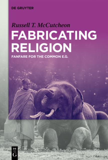 Fabricating Religion : Fanfare for the Common e.g., EPUB eBook