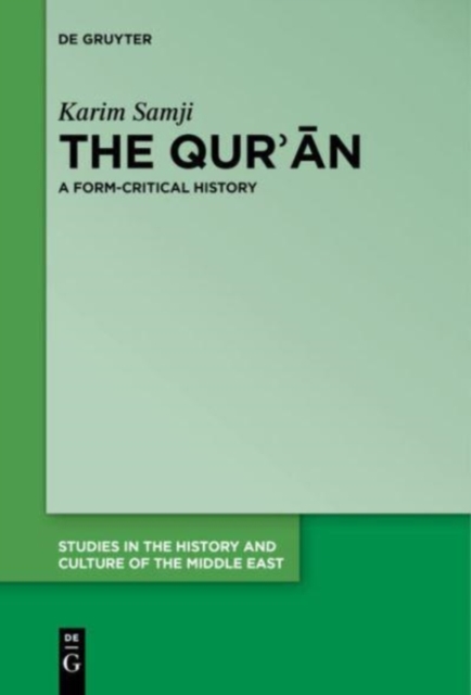 The Qur'an : A Form-Critical History, Hardback Book
