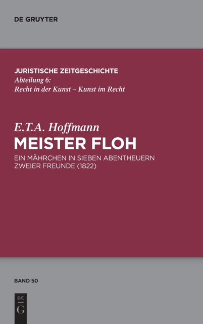 Meister Floh : Ein Mahrchen in sieben Abentheuern zweier Freunde. 1822., Hardback Book