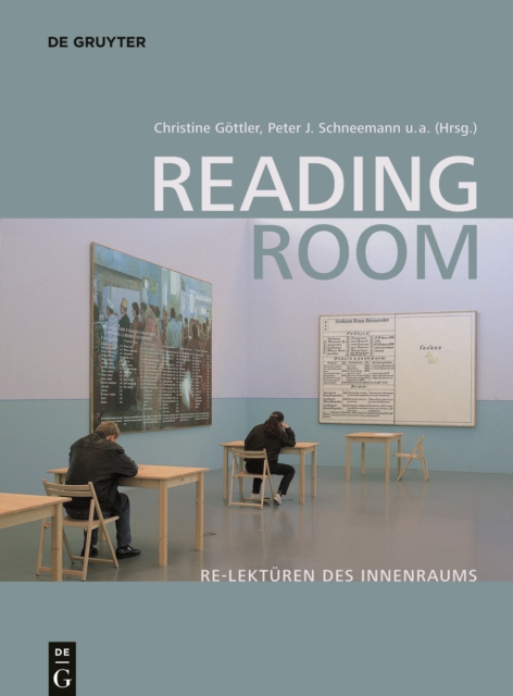 Reading Room : Re-Lekturen des Innenraums, Paperback / softback Book