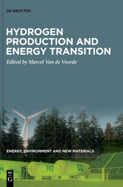 Hydrogen Production and Energy Transition, Hardback Book