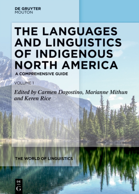 The Languages and Linguistics of Indigenous North America : A Comprehensive Guide, Vol 1, EPUB eBook
