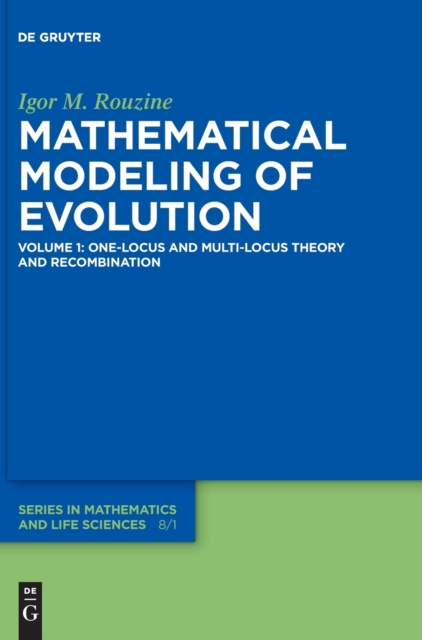 One-Locus and Multi-Locus Theory and Recombination, Hardback Book