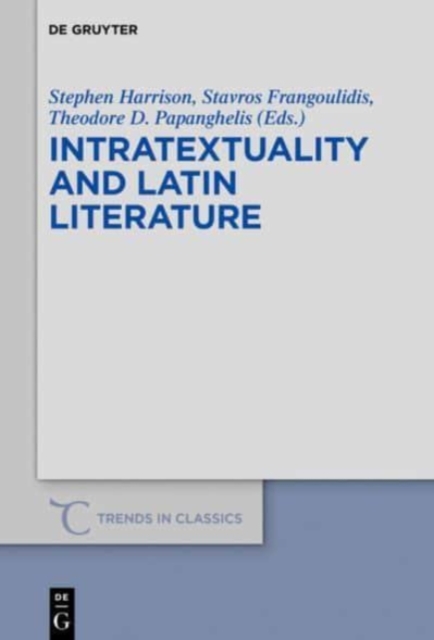 Intratextuality and Latin Literature, Hardback Book