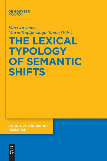 The Lexical Typology of Semantic Shifts, Paperback / softback Book