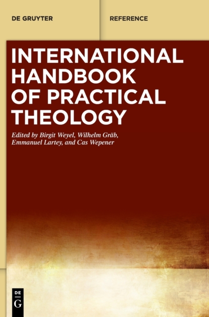 International Handbook of Practical Theology, Hardback Book