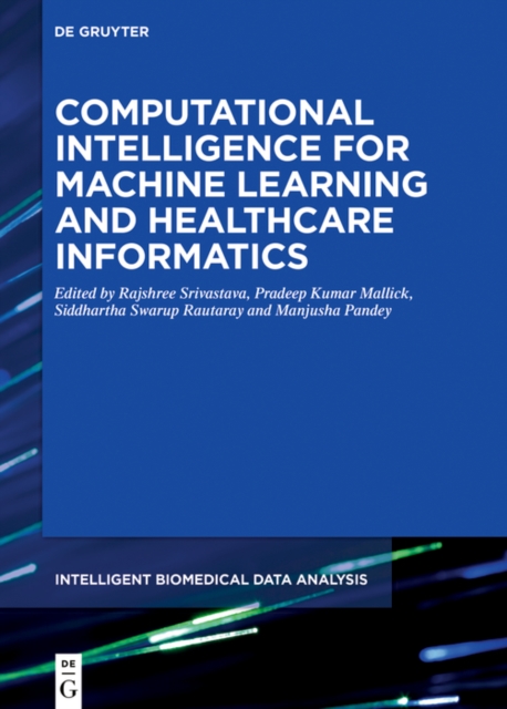Computational Intelligence for Machine Learning and Healthcare Informatics, PDF eBook