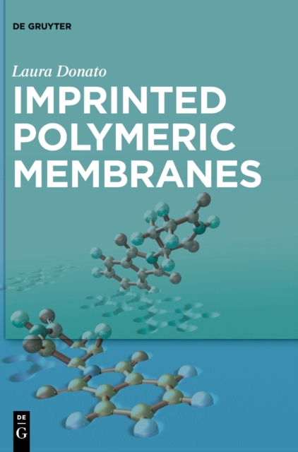 Imprinted Polymeric Membranes, Hardback Book