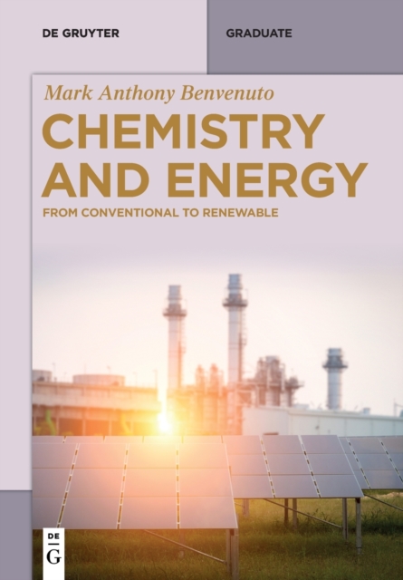Chemistry and Energy : From Conventional to Renewable, Paperback / softback Book