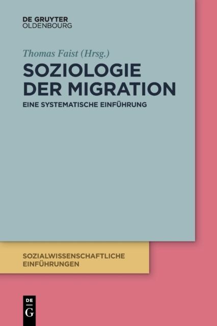 Soziologie Der Migration : Eine Systematische Einfuhrung, Paperback / softback Book