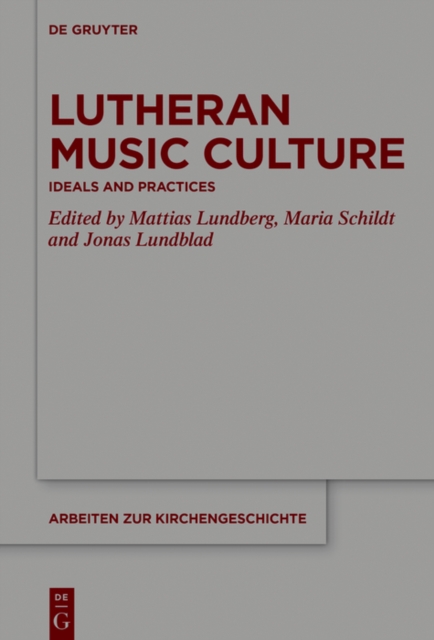 Lutheran Music Culture : Ideals and Practices, EPUB eBook