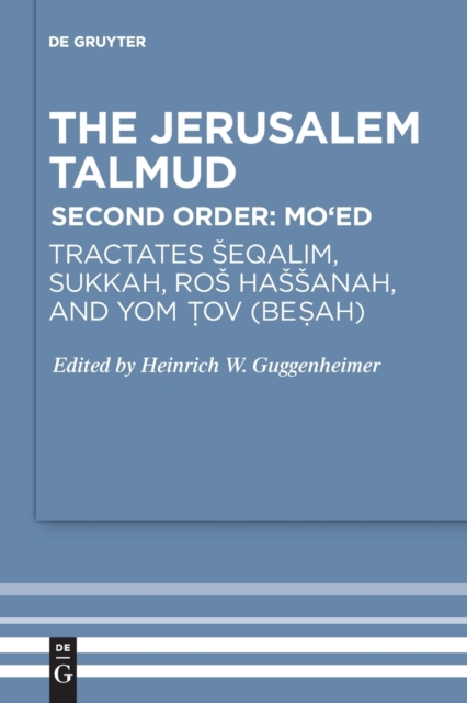 Tractates Seqalim, Sukkah, Ros Hassanah, and Yom Tov (Besah), Paperback / softback Book
