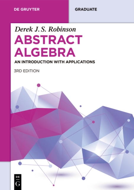 Abstruct Math Abstract Algebra : An Introduction with Applications: Derek J.S ...