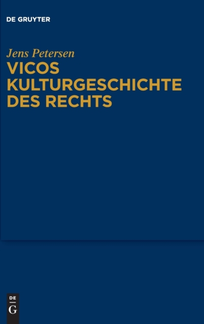Vicos Kulturgeschichte des Rechts, Hardback Book