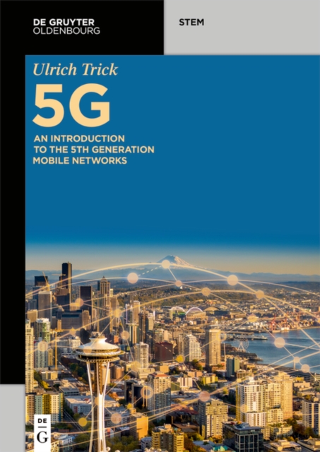 5G : An Introduction to the 5th Generation Mobile Networks, PDF eBook