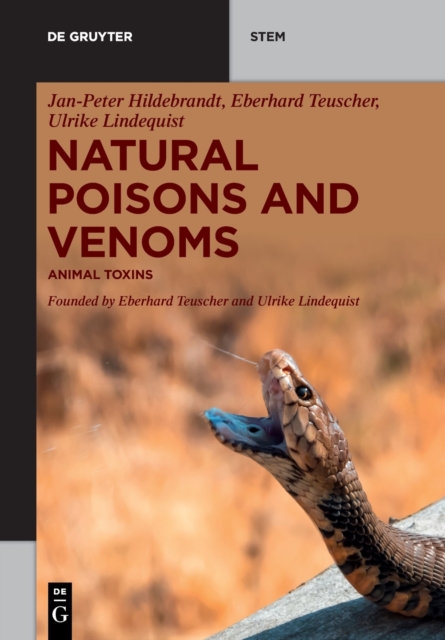 Natural Poisons and Venoms : Animal Toxins, Paperback / softback Book