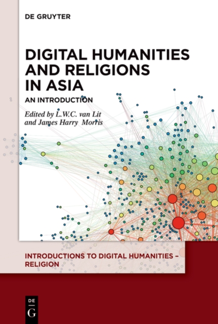 Digital Humanities and Religions in Asia : An Introduction, PDF eBook