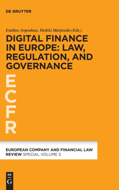 Digital Finance in Europe: Law, Regulation, and Governance, Hardback Book