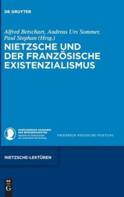Nietzsche und der franzosische Existenzialismus, Hardback Book
