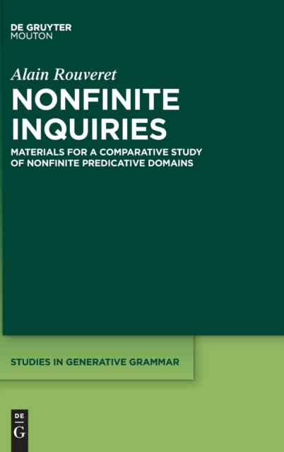 Nonfinite Inquiries : Materials for a Comparative Study of Nonfinite Predicative Domains, Hardback Book