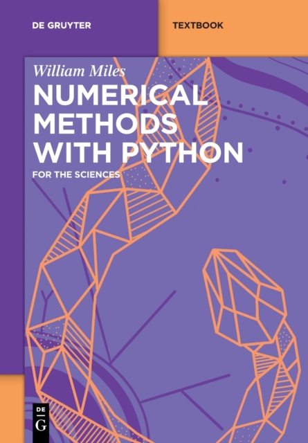 Numerical Methods with Python : for the Sciences, Paperback / softback Book