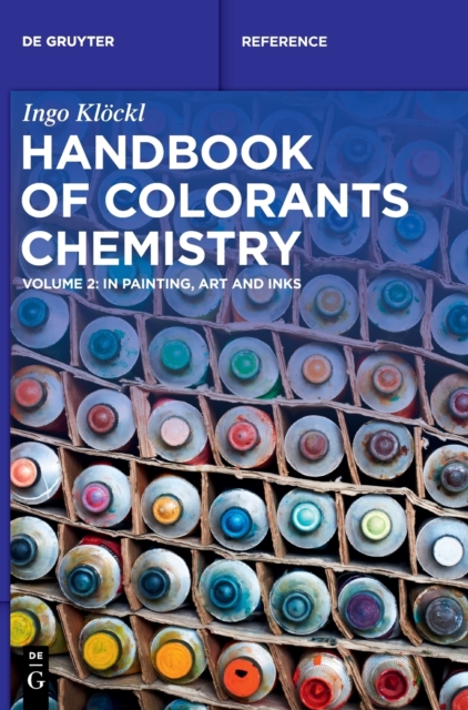 Handbook of Colorants Chemistry : in Painting, Art and Inks, Hardback Book