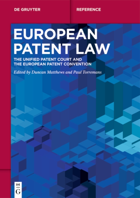 European Patent Law : The Unified Patent Court and the European Patent Convention, EPUB eBook