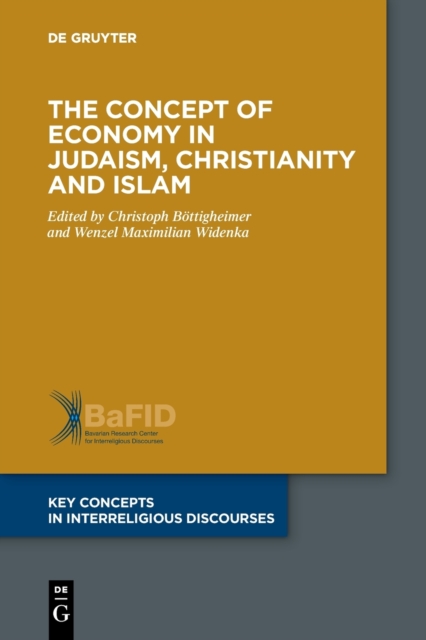 The Concept of Economy in Judaism, Christianity and Islam, Paperback / softback Book